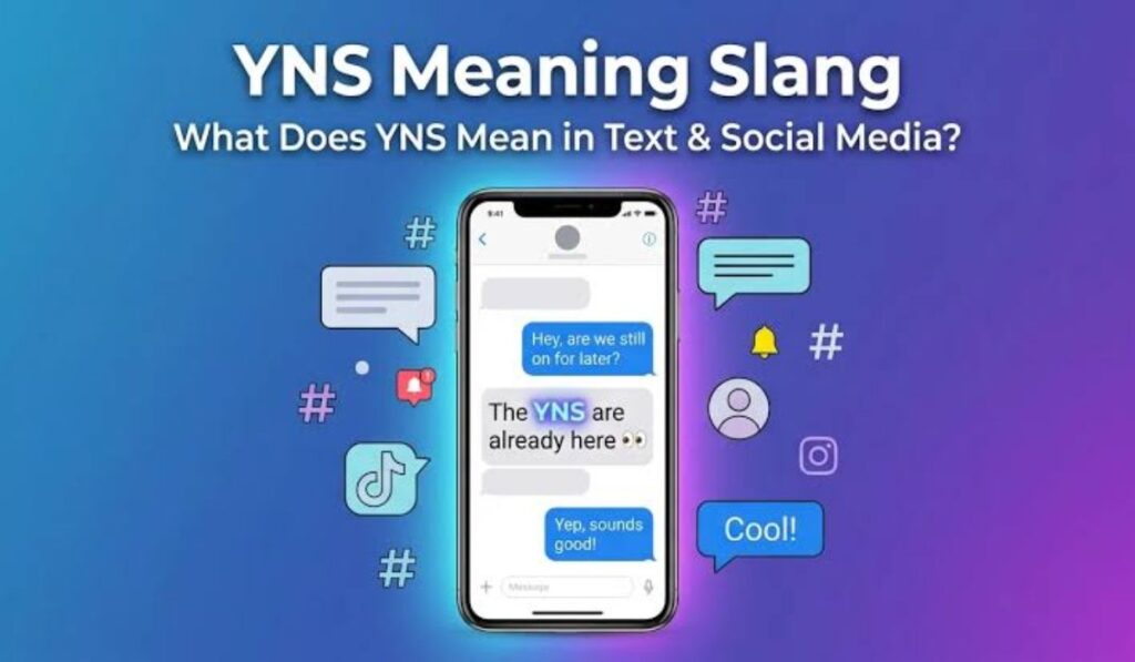 Does YNS Mean in Text
